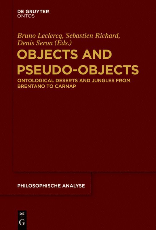 Bruno Leclercq, Sebastien Richard, Denis Seron, Bruno LeClercq - Objects and Pseudo-Objects, Inbunden