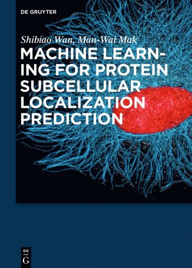 bokomslag Machine Learning for Protein Subcellular Localization Prediction