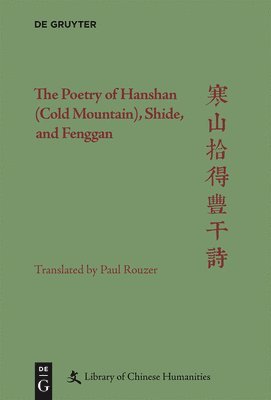 bokomslag Poetry of Hanshan (Cold Mountain), Shide, and Fenggan