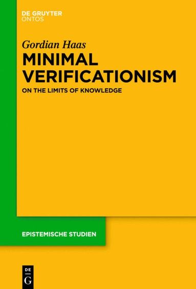 Gordian Haas - Minimal Verificationism, Inbunden
