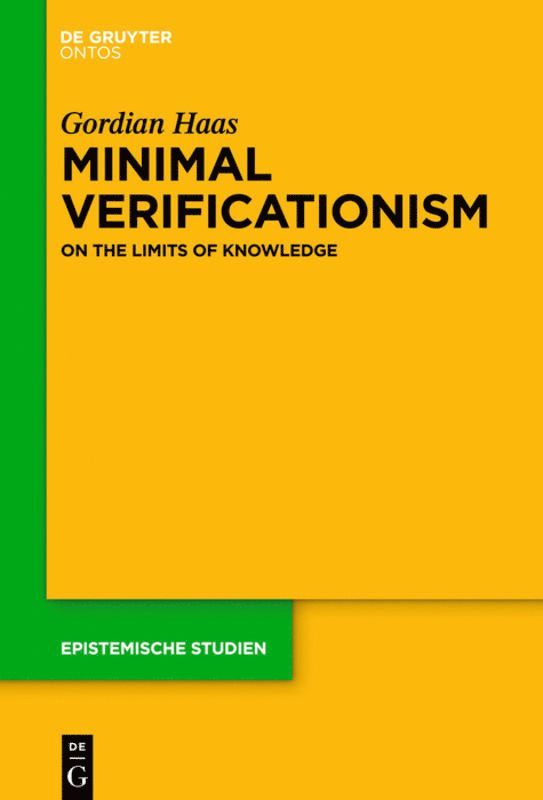 Gordian Haas - Minimal Verificationism, Inbunden