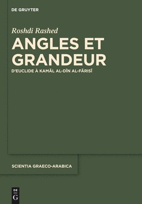 Roshdi Rashed - Angles et Grandeur, Inbunden