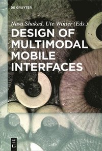 bokomslag Design of Multimodal Mobile Interfaces