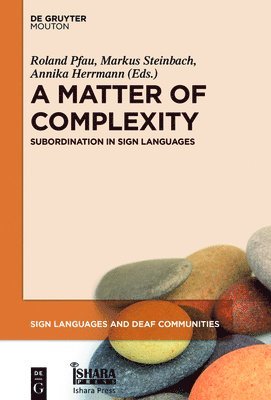 Roland Pfau, Markus Steinbach, Annika Herrmann - Matter of Complexity, Inbunden