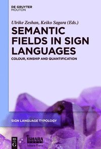 bokomslag Semantic Fields in Sign Languages