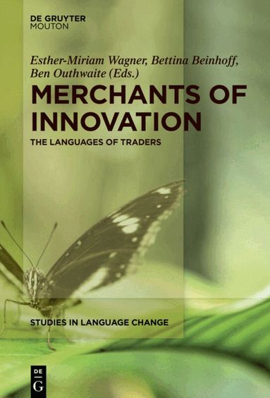 Esther-Miriam Wagner, Bettina Beinhoff, Ben Outhwaite - Merchants of Innovation, Inbunden