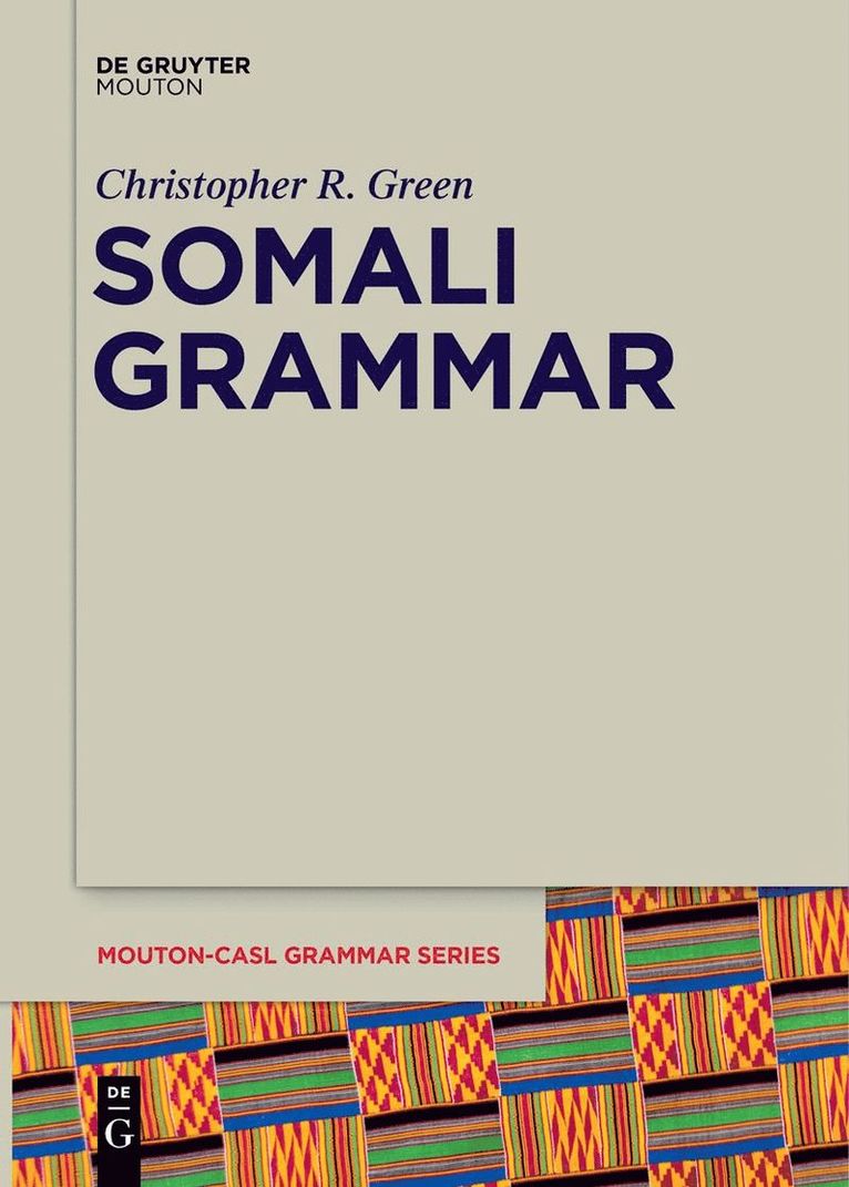 Christopher R. Green, Christopher R Green, Nicola Lampitelli, Evan Jones - Somali Grammar, Inbunden