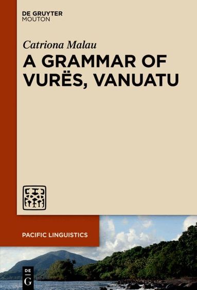 Catriona Malau - Grammar of Vurës, Vanuatu, Inbunden