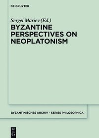 bokomslag Byzantine Perspectives on Neoplatonism