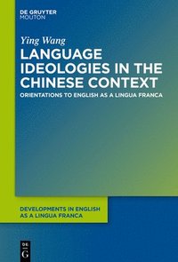bokomslag Language Ideologies in the Chinese Context