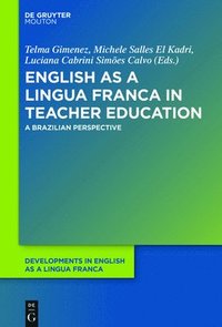 bokomslag English as a Lingua Franca in Teacher Education