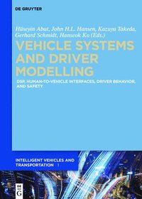 bokomslag Vehicle Systems and Driver Modelling