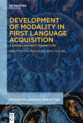Development of Modality in First Language Acquisition