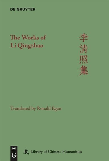 Ronald Egan, Anna Shields - Works of Li Qingzhao, Inbunden