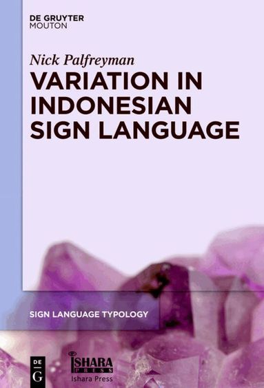 Nick Palfreyman - Variation in Indonesian Sign Language, Inbunden