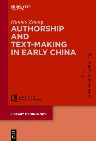 bokomslag Authorship and Text-making in Early China