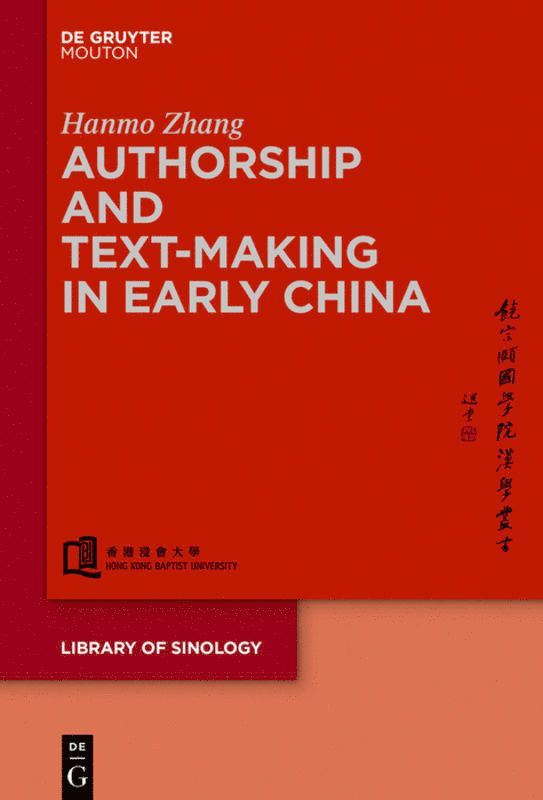 Authorship and Text-making in Early China