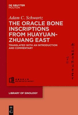 The Oracle Bone Inscriptions from Huayuanzhuang East 1