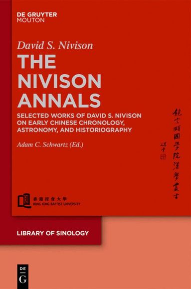 David S. Nivison, Adam C. Schwartz - Nivison Annals, Inbunden