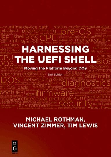 Michael Rothman, Vincent Zimmer, Tim Lewis - Harnessing the UEFI Shell, Häftad