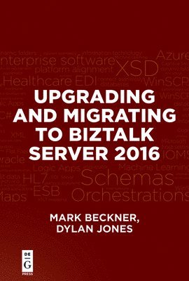 Upgrading and Migrating to BizTalk Server 2016 1