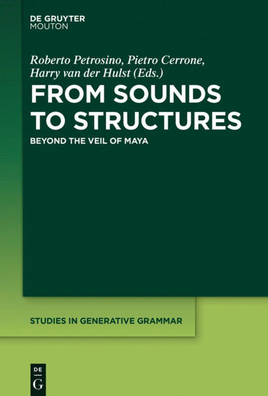 Roberto Petrosino, Pietro Cerrone, Harry van der Hulst, Harry Van Der Hulst - From Sounds to Structures, Inbunden