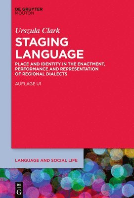 Urszula Clark - Staging Language, Inbunden