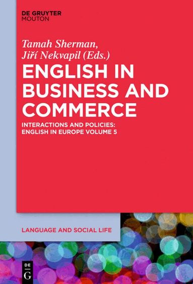 Tamah Sherman, Jiri Nekvapil - English in Business and Commerce, Inbunden