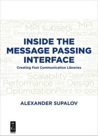 bokomslag Inside the Message Passing Interface