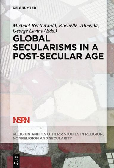 bokomslag Global Secularisms in a Post-Secular Age