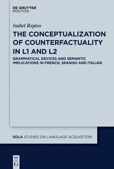 Isabel Repiso - Conceptualization of Counterfactuality in L1 and L2, Inbunden