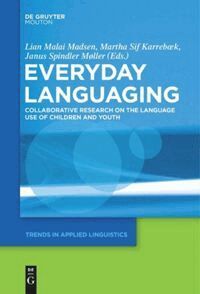 Lian Malai Madsen, Martha Sif Karrebæk, Janus Spindler Møller - Everyday Languaging, Häftad