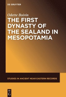 bokomslag The First Dynasty of the Sealand in Mesopotamia