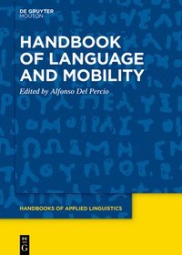 bokomslag Handbook of Language and Mobility