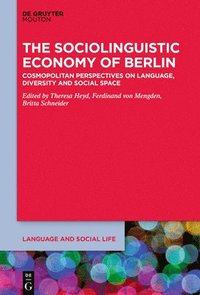 bokomslag The Sociolinguistic Economy of Berlin