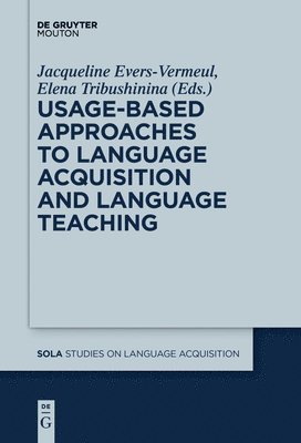 Usage-Based Approaches to Language Acquisition and Language Teaching 1