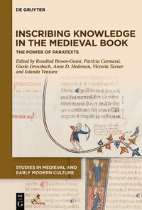 bokomslag Inscribing Knowledge in the Medieval Book