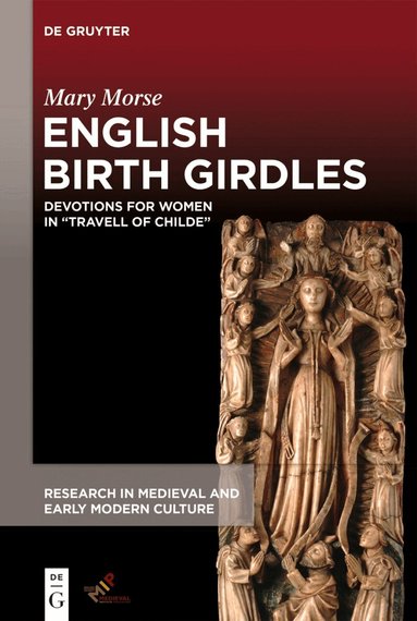 Mary Morse - English Birth Girdles, Inbunden