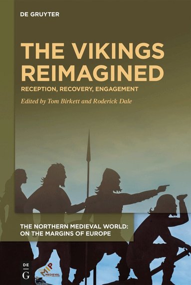 Tom Birkett, Roderick Dale - Vikings Reimagined, Inbunden