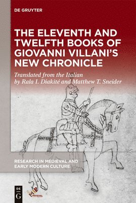 bokomslag Eleventh and Twelfth Books of Giovanni Villani's "New Chronicle"