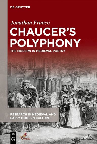 Jonathan Fruoco - Chaucer's Polyphony, Inbunden