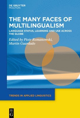 The Many Faces of Multilingualism 1