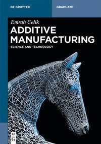 bokomslag Additive Manufacturing