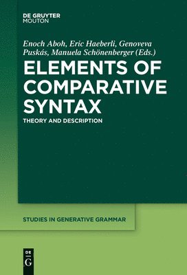 Elements of Comparative Syntax 1