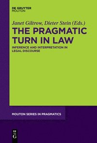 bokomslag The Pragmatic Turn in Law