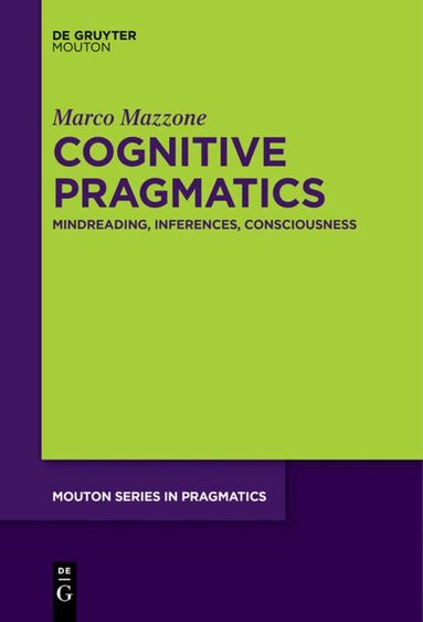 Marco Mazzone - Cognitive Pragmatics, Häftad