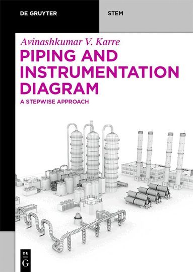 Avinashkumar Vinodkumar Karre - Piping and Instrumentation Diagram, Häftad