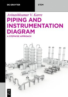 Avinashkumar Vinodkumar Karre - Piping and Instrumentation Diagram, Häftad