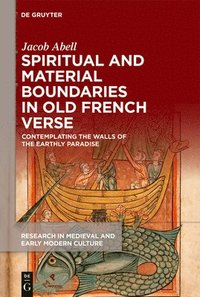 bokomslag Spiritual and Material Boundaries in Old French Verse