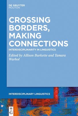 bokomslag Crossing Borders, Making Connections